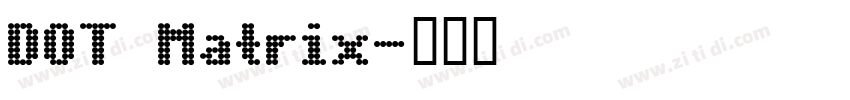DOT Matrix字体转换